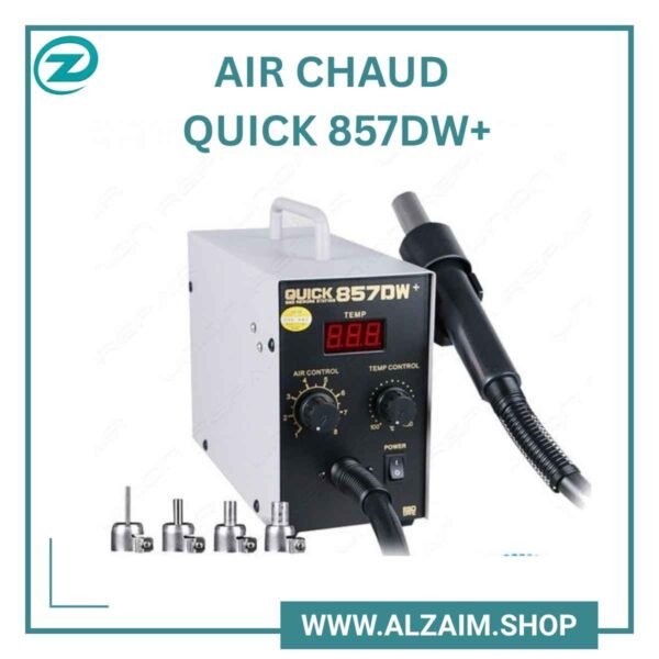 AIR CHAUD QUICK 857DW+